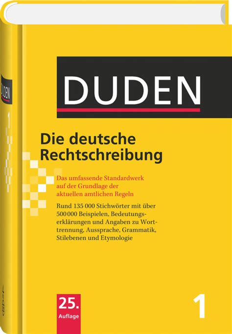 duden rechtschreibung|Wörterbuch der deutschen Sprache ️ Duden Online.